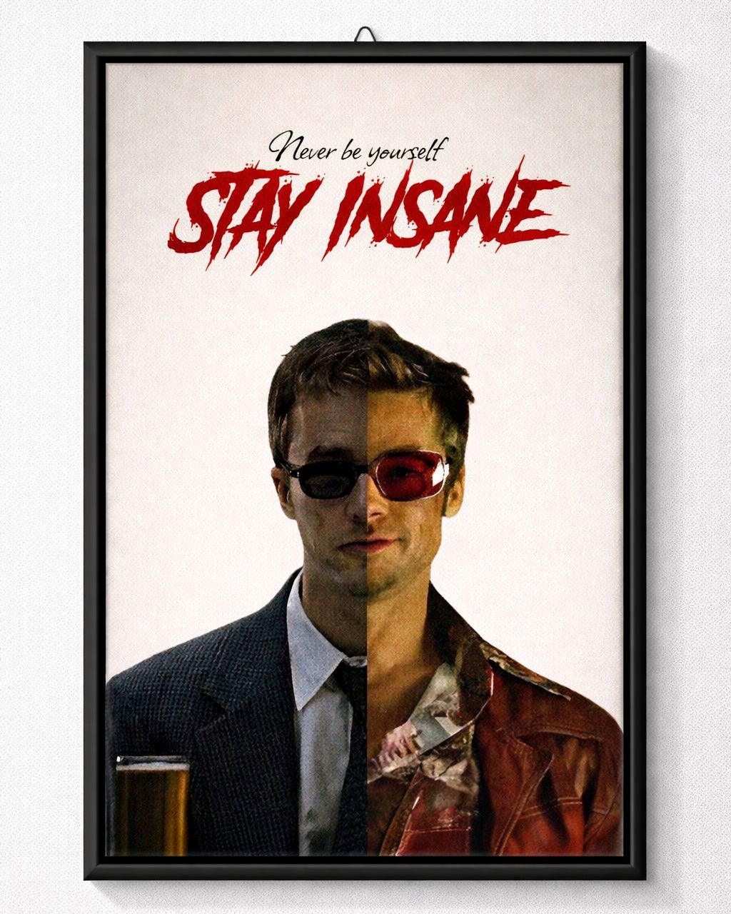 Fight Club Inspired Poster – Stay Insane Motivational Wall Art
